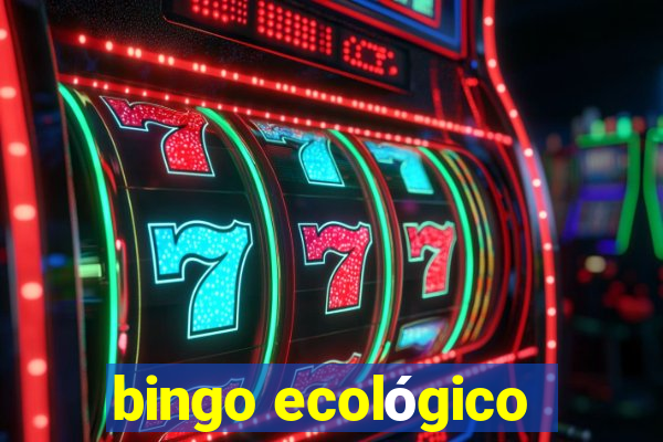 bingo ecológico