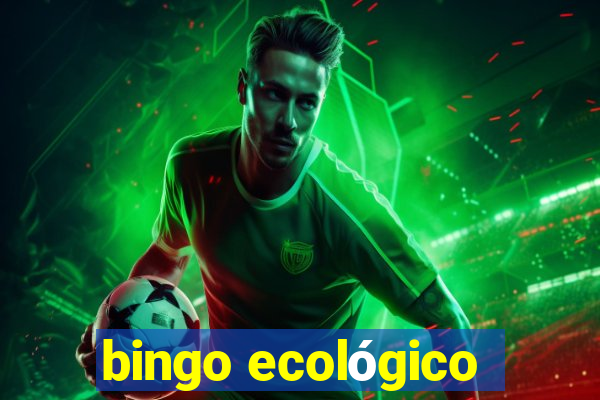 bingo ecológico