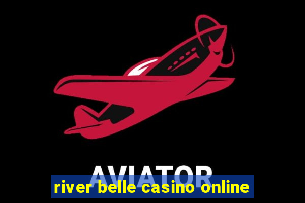 river belle casino online