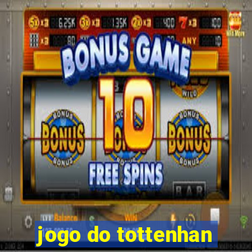 jogo do tottenhan