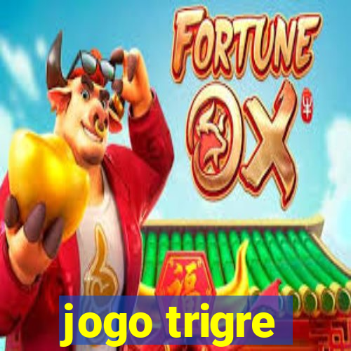 jogo trigre