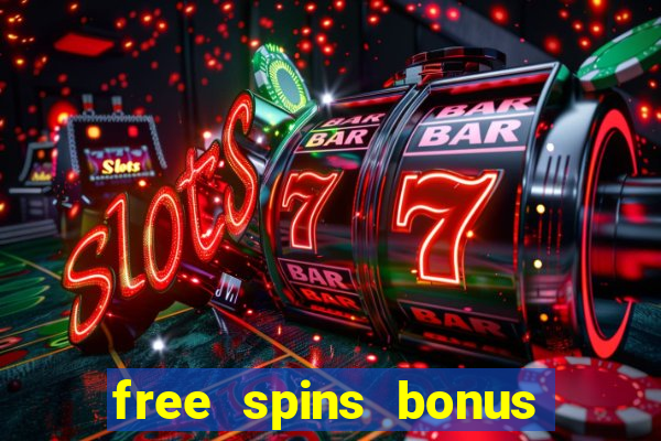 free spins bonus no deposit casino