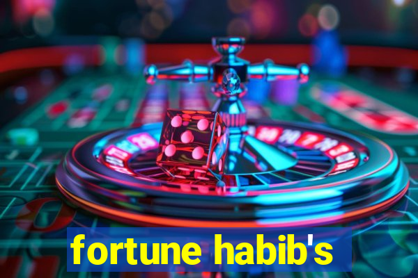 fortune habib's