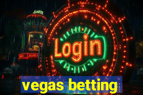 vegas betting