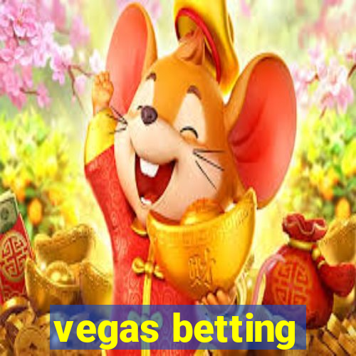 vegas betting