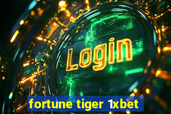 fortune tiger 1xbet