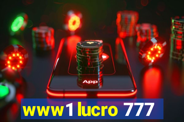 www1 lucro 777