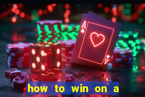 how to win on a slot machine in a casino