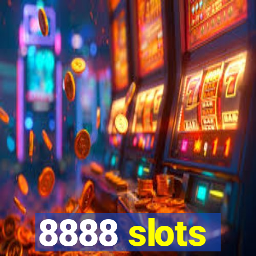 8888 slots