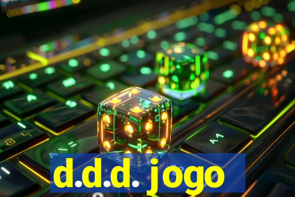 d.d.d. jogo