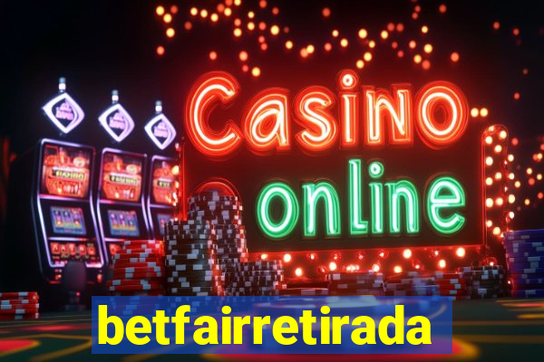 betfairretirada