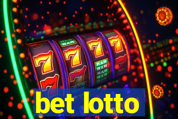 bet lotto