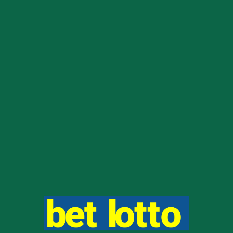 bet lotto