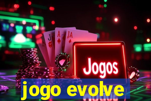 jogo evolve