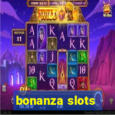 bonanza slots