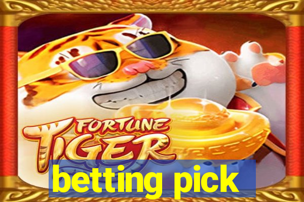 betting pick