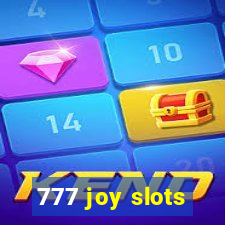 777 joy slots