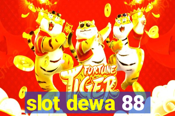 slot dewa 88