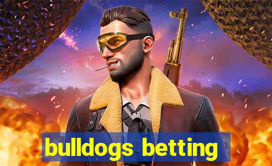 bulldogs betting