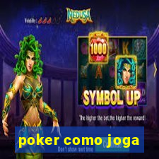 poker como joga