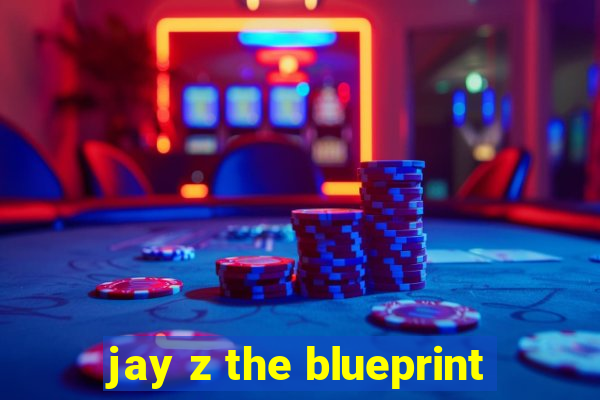 jay z the blueprint