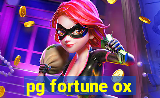 pg fortune ox