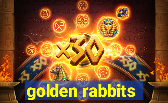 golden rabbits