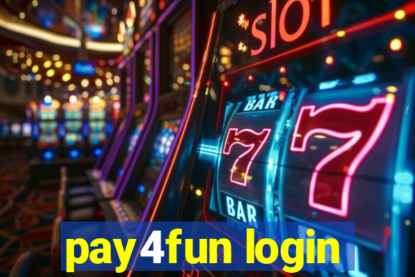 pay4fun login