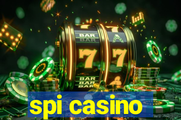 spi casino