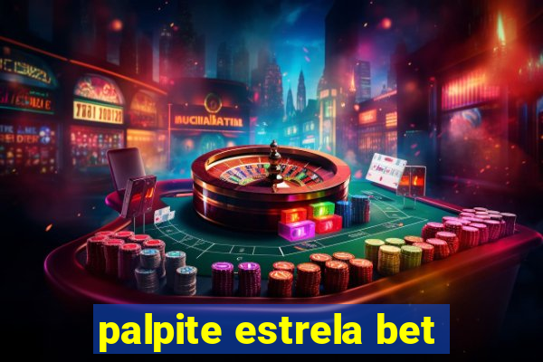 palpite estrela bet