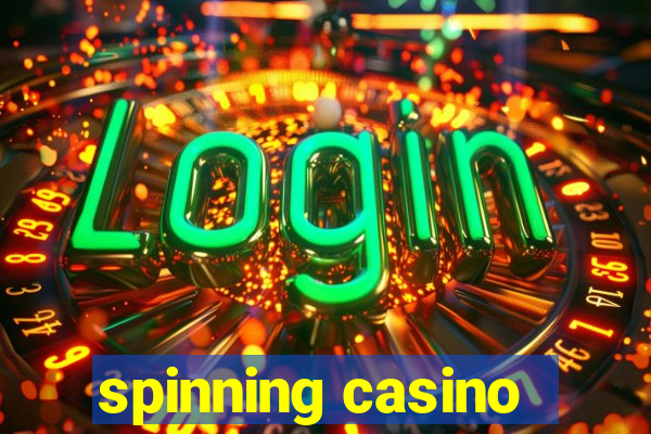 spinning casino