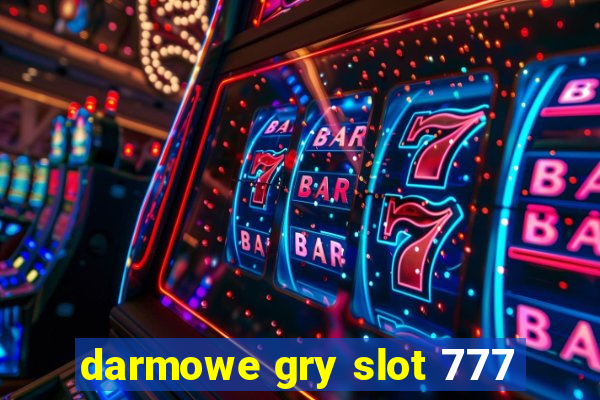 darmowe gry slot 777