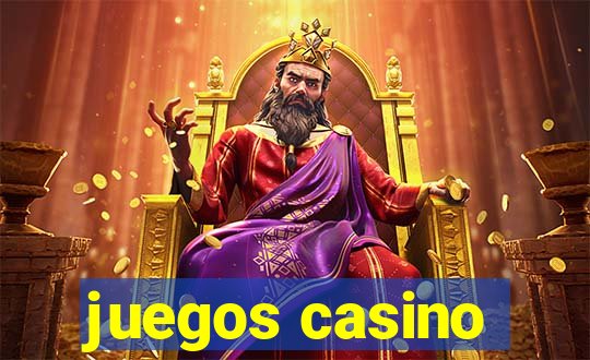 juegos casino