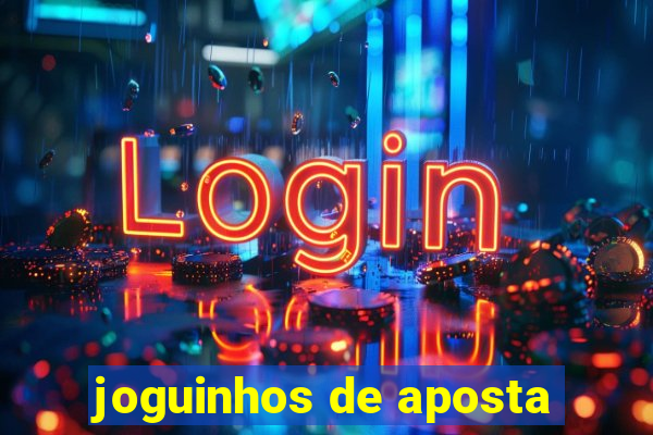 joguinhos de aposta