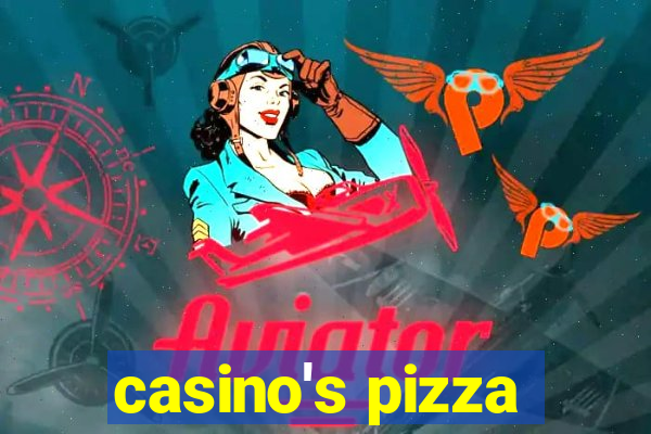 casino's pizza