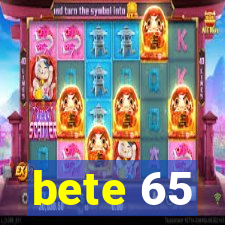 bete 65