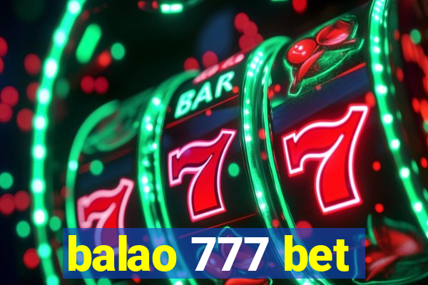 balao 777 bet