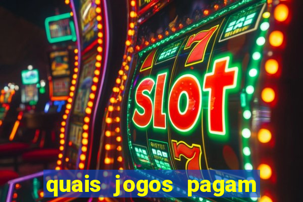 quais jogos pagam de verdade