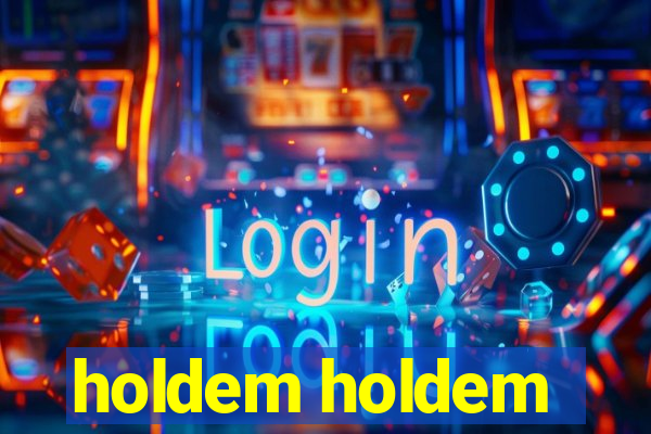 holdem holdem