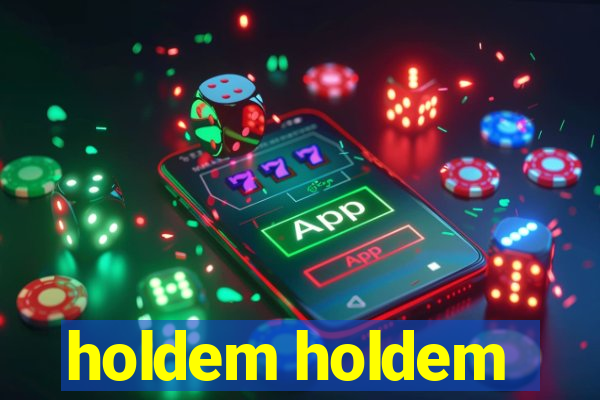 holdem holdem