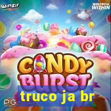 truco ja br