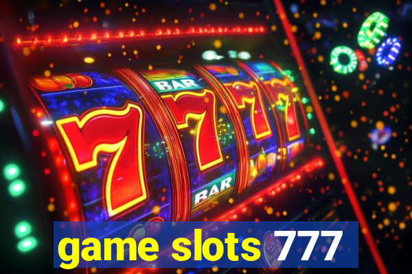 game slots 777