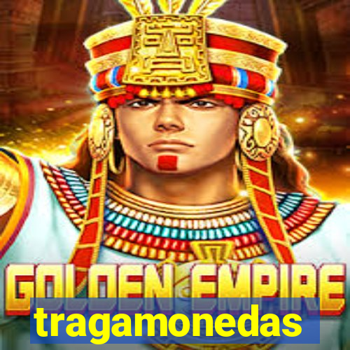 tragamonedas