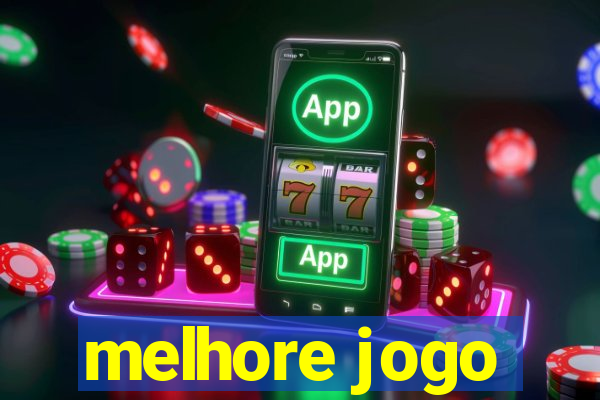 melhore jogo