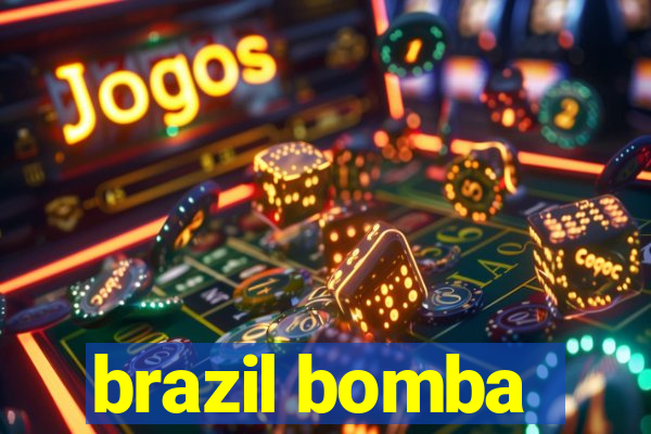 brazil bomba