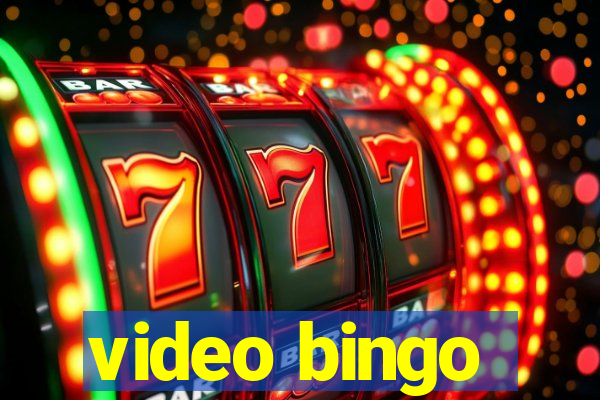 video bingo