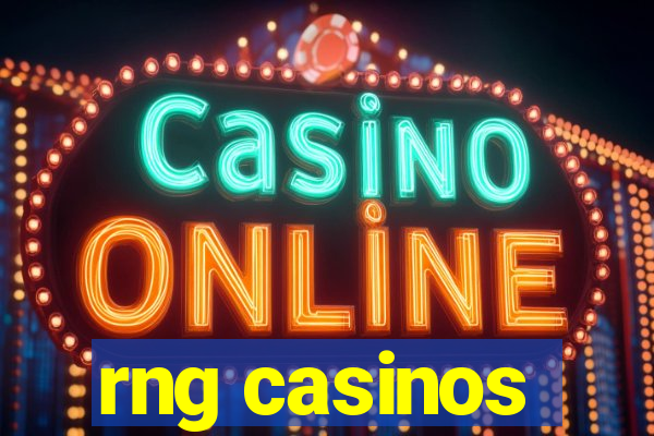 rng casinos