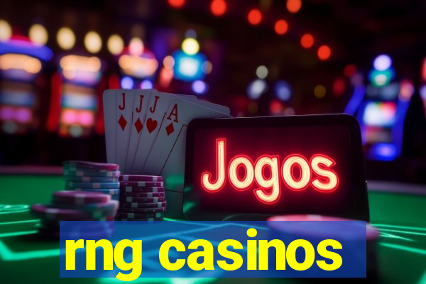 rng casinos