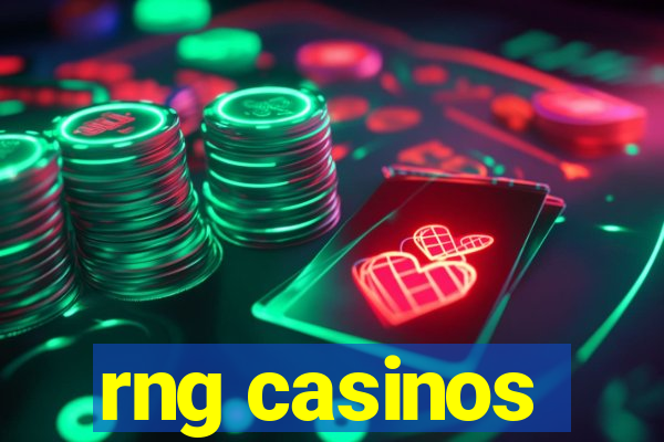 rng casinos