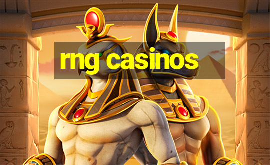 rng casinos